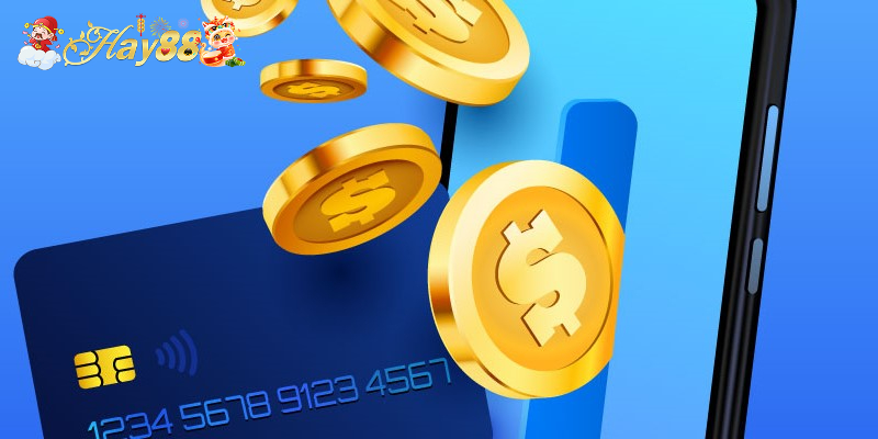 Nạp tiền hay88 nhanh chóng, an toàn và tiện lợi